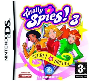 Totally Spies! 3 - Secret Agents (Europe) (En,Fr,De,Es,It,Nl) box cover front